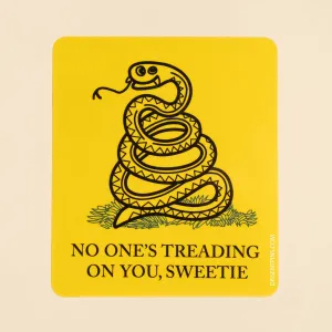 Dissent Pins - No One is Treading On You, Sweetie Sticker